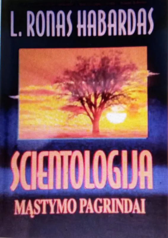 Scientologija. Mąstymo pagrindai - Ronas L. Habardas, knyga 2