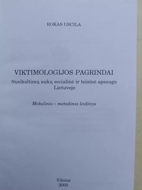 Viktimologijos pagrindai - Rokas Uscila, knyga 3