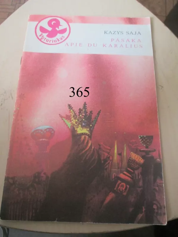 Pasaka apie du karalius - Kazys Saja, knyga 2