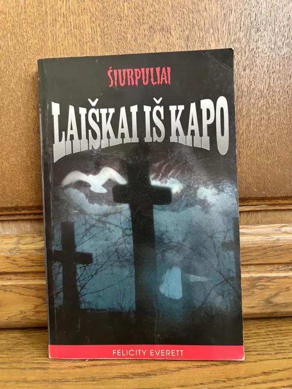 Laiškai iš kapo - Felicity Everett, knyga 2