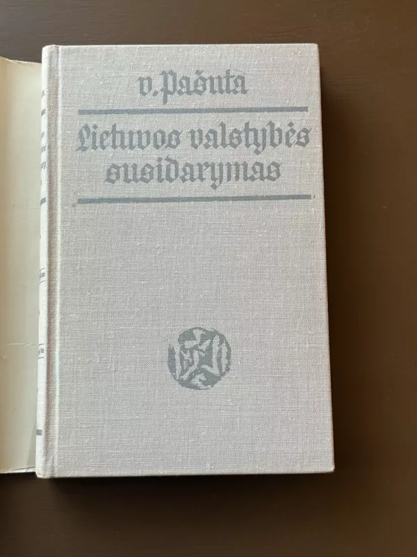 Lietuvos valstybės susidarymas - V. Pašuta, knyga 3