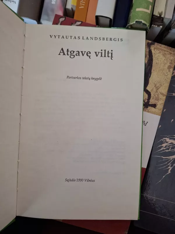 Atgavę viltį - Vytautas Landsbergis, knyga 3