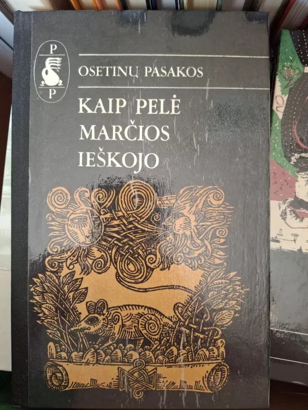 Kaip pelė marčios ieškojo - Autorių Kolektyvas, knyga 2