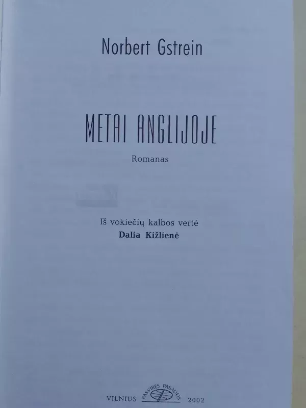 Metai Anglijoje - Norbert Gstrein, knyga 3