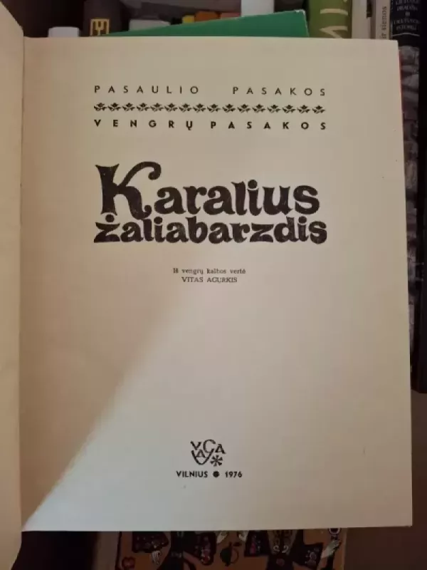 Karalius žaliabarzdis - Autorių Kolektyvas, knyga 3