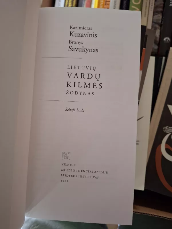 Lietuvių vardų kilmės žodynas - Kazimieras Kuzavinis, knyga 3