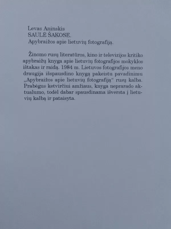 Saulė šakose (Apybraižos apie lietuvių fotografiją - Levas Aninskis, knyga 6