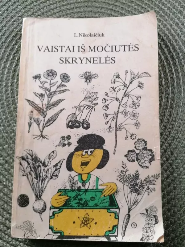 Vaistai iš močiutės skrynelės - L. Nikolaičiuk, knyga 2