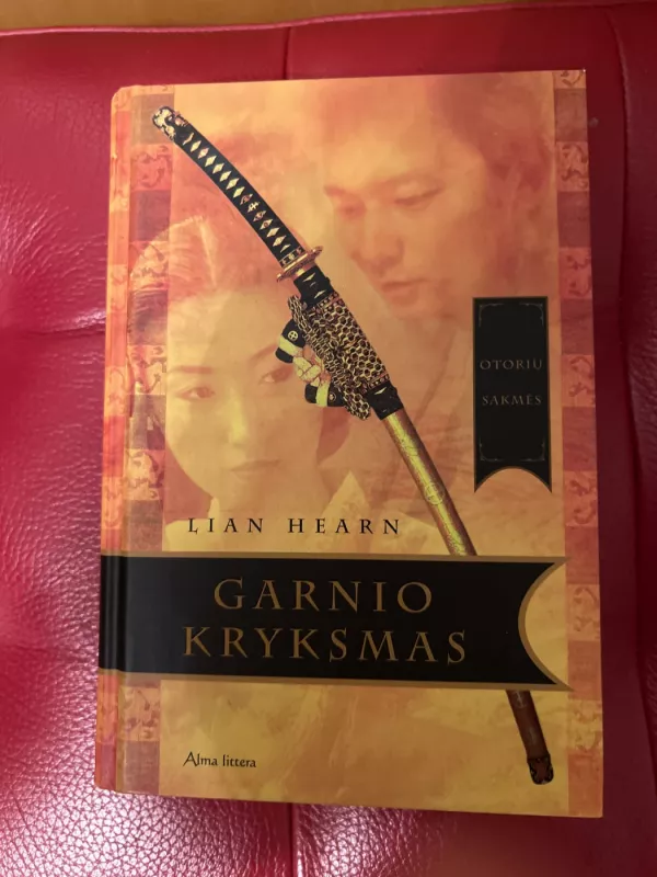 Garnio kryksmas. Otorių sakmės (4 knyga) - Lian Hearn, knyga 2