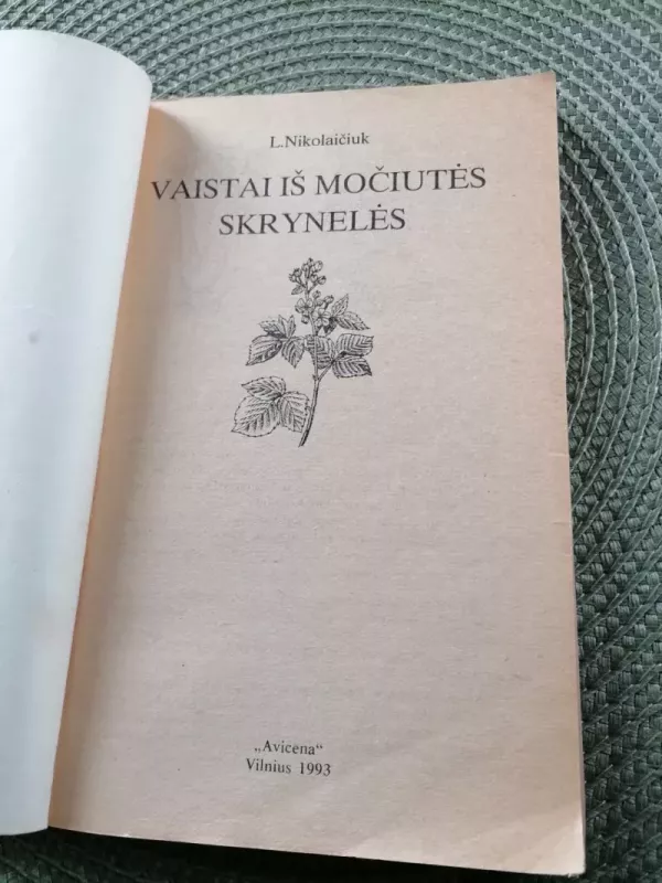Vaistai iš močiutės skrynelės - L. Nikolaičiuk, knyga 3