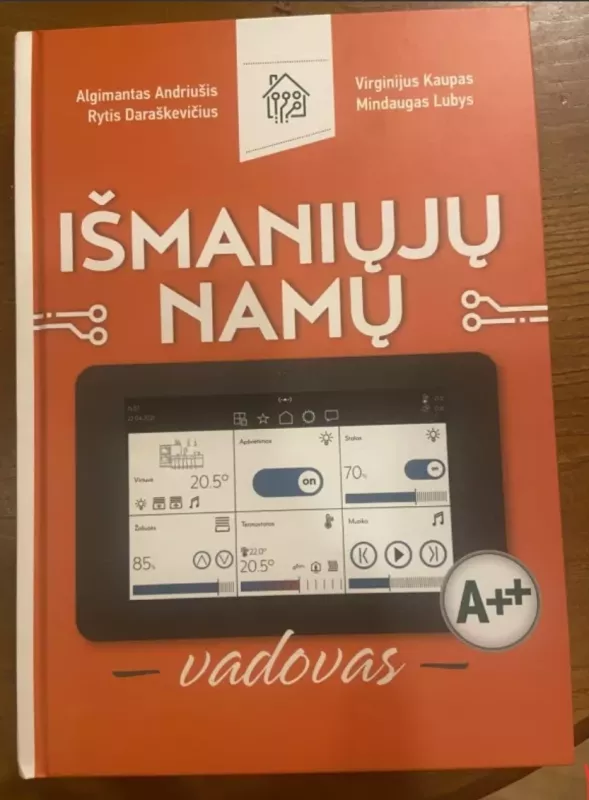 Išmaniųjų namų vadovas - Algimantas Andriušis, knyga 3