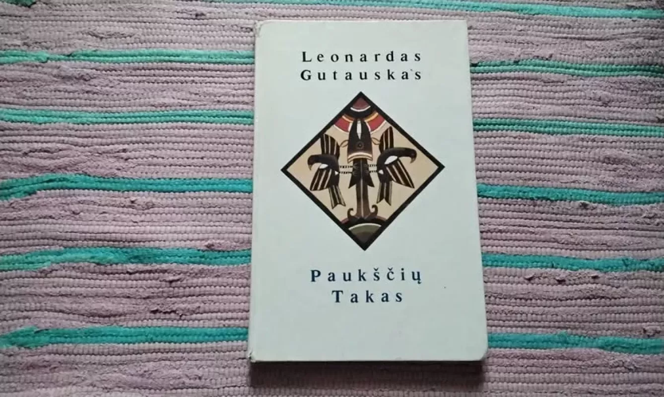 Paukščių Takas - Leonardas Gutauskas, knyga 2