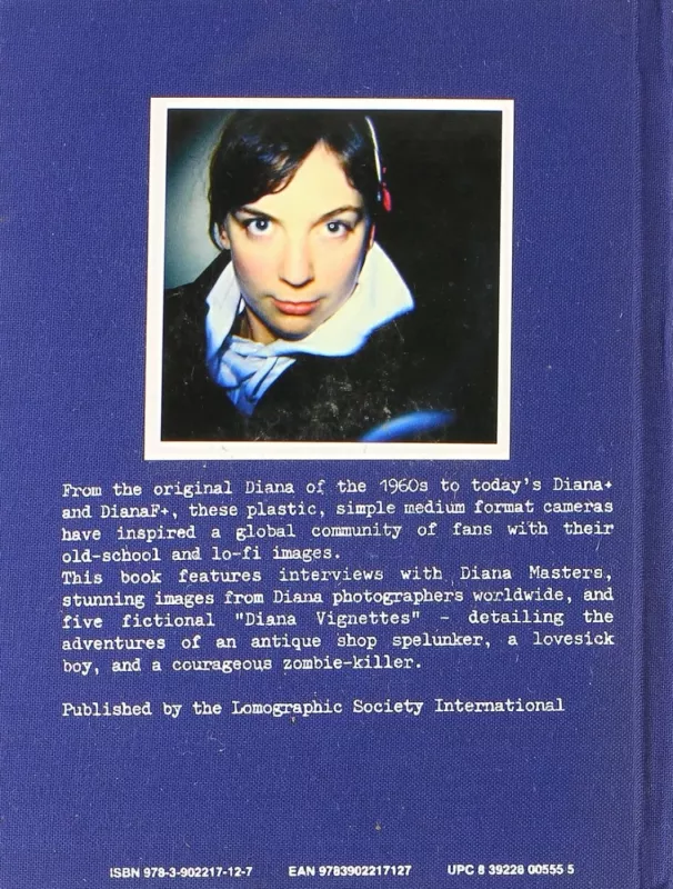 Diana F+ More True Tales and Short Stories - Lomographic Society International, knyga 3