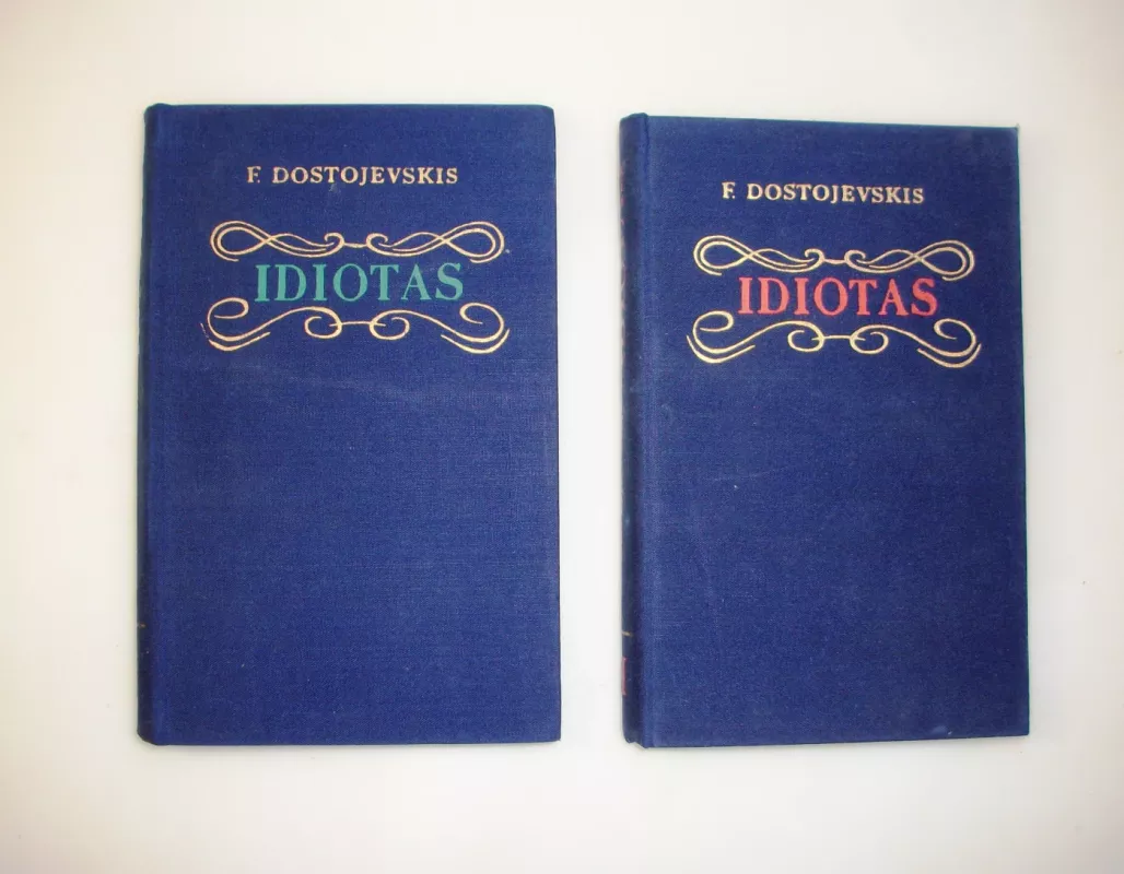 Idiotas (2 knygos) - Fiodoras Dostojevskis, knyga 3