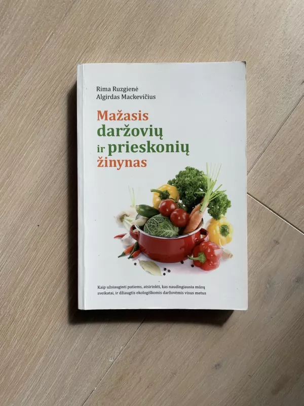 Mažasis daržovių ir prieskonių žinynas - R. Ruzgienė, ir kiti , knyga 2