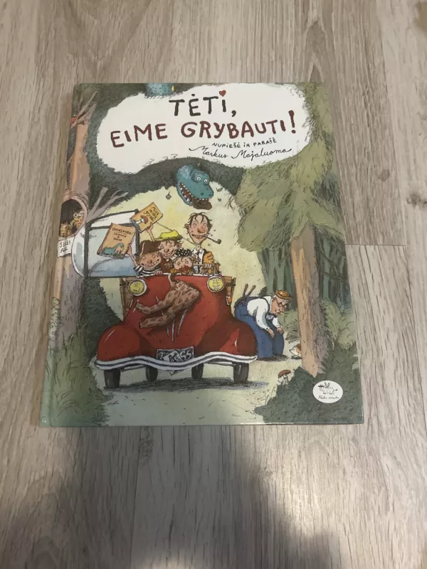 Tėti, eime grybauti - Markus Majaluoma, knyga 2
