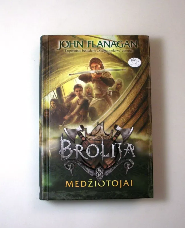 Brolija. Medžiotojai - John Flanagan, knyga 2