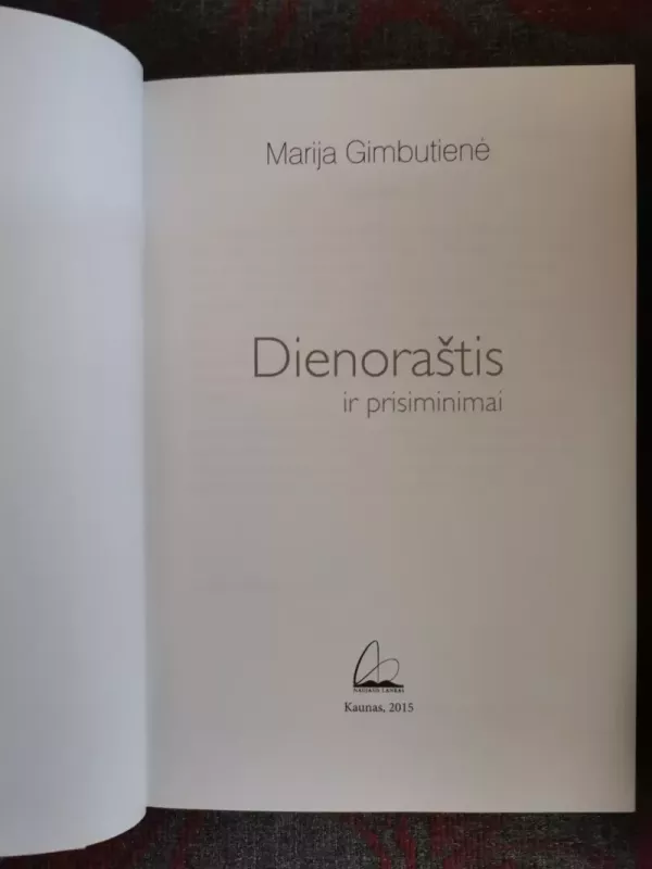 Dienoraštis ir prisiminimai - Marija Gimbutienė, knyga 4