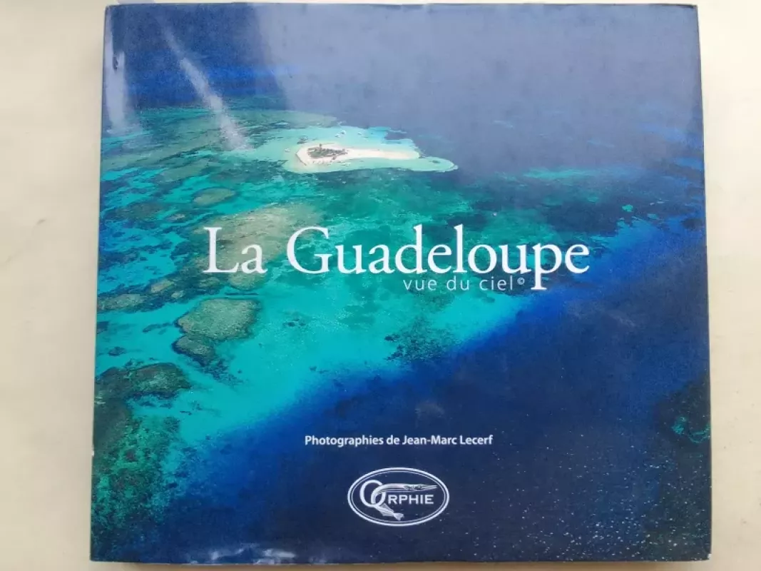 La Guadeloupe - Autorių Kolektyvas, knyga 2