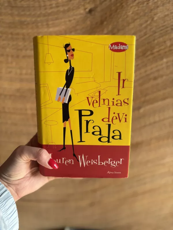 Ir velnias dėvi Prada - Lauren Weisberger, knyga 2