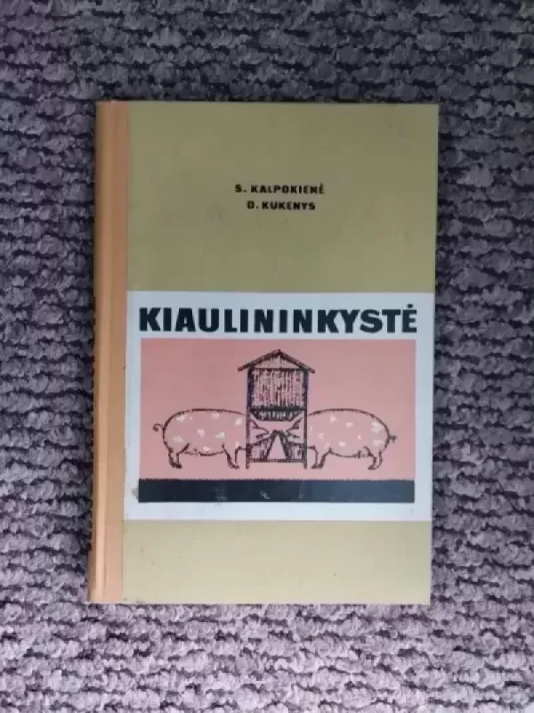 Kiaulininkystė - Dominykas Kukenys, knyga 2