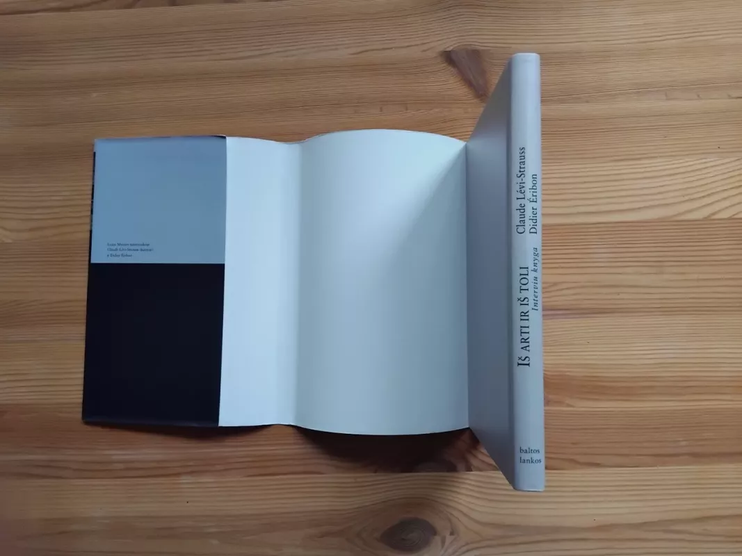 Iš arti ir iš toli: interviu knyga - Claude Levi-Strauss, Didier Eribon, knyga 3