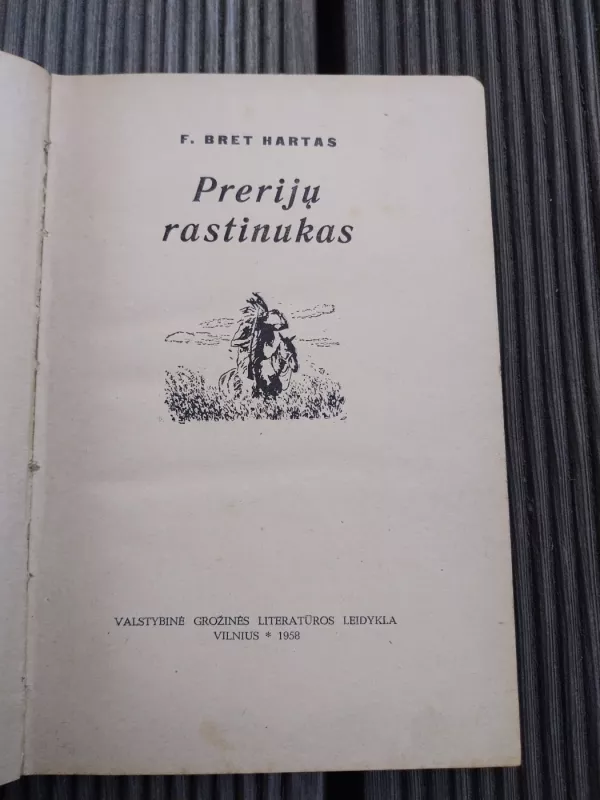Prerijų rastinukas - Bret Hartas, knyga 3