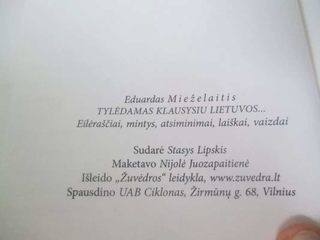 Tylėdamas klausysiu Lietuvos - Eduardas Mieželaitis, knyga 6