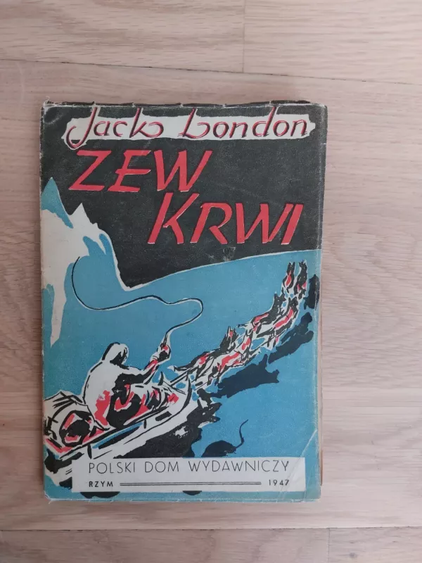Zew krwi - Jack London, knyga 2