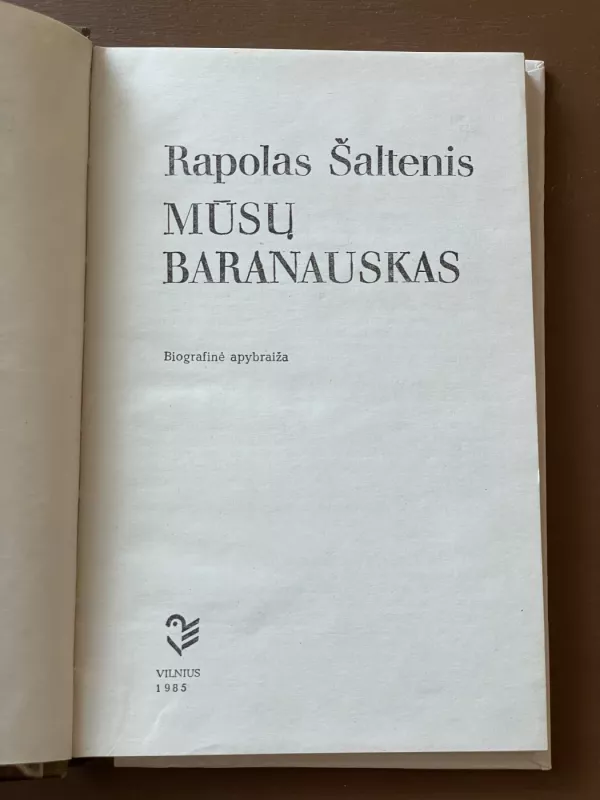 Mūsų Baranauskas - Rapolas Šaltenis, knyga 3