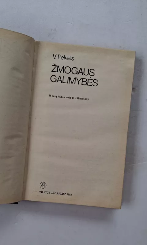 Žmogaus galimybės - Viktoras Pekelis, knyga 4