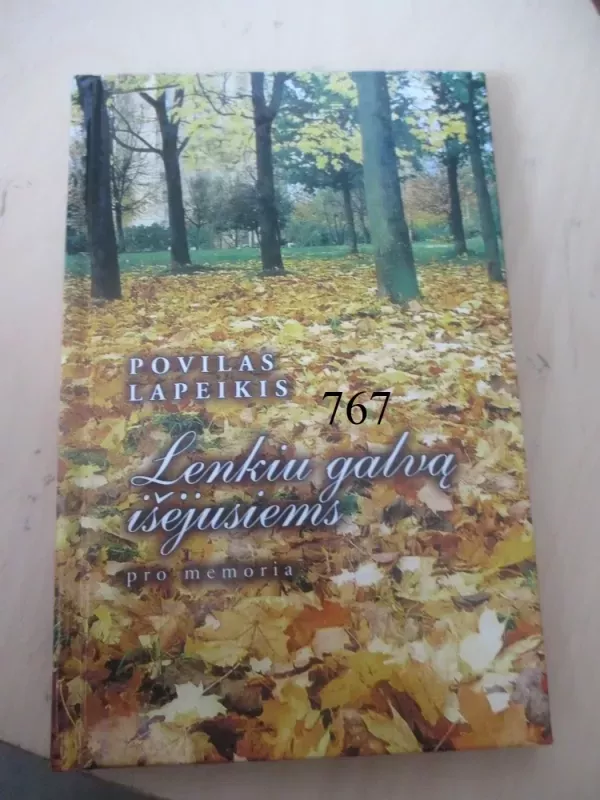 Lenkiu galvą išėjusiems - Povilas Lapeikis, knyga 2