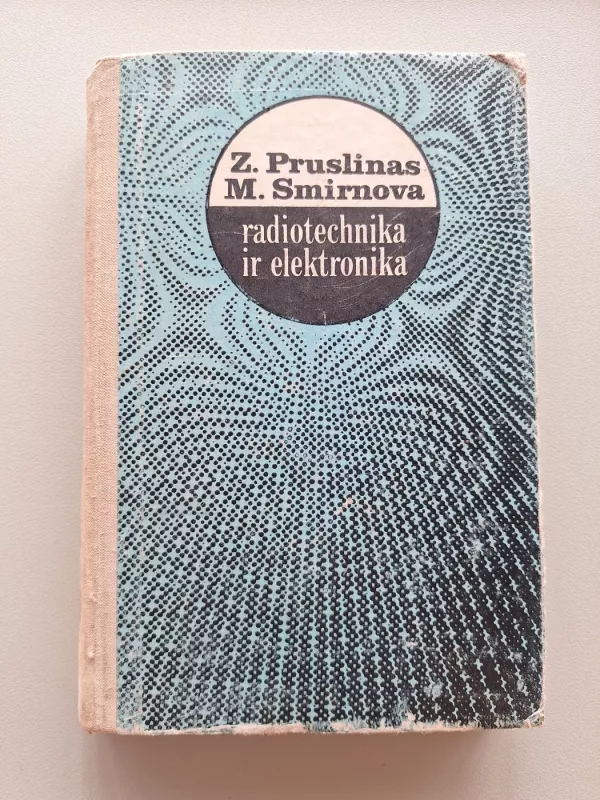 Radiotechnika ir elektronika - Autorių Kolektyvas, knyga 2