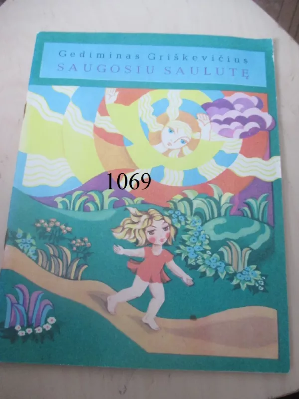 Saugosiu saulutę - Gediminas Griškevičius, knyga 2