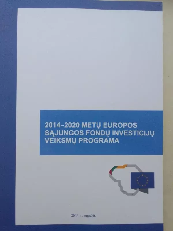 2014-2020 m. Europos Sąjungos fondų investicijų veiksmų programa - Finansų ministerija, knyga 2