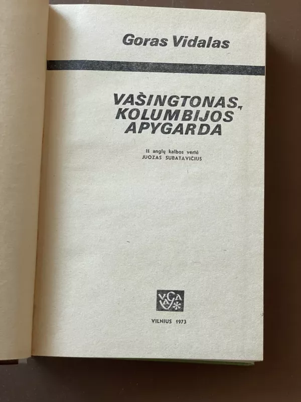 Vašingtonas Kolumbijos apygarda - Goras Vidalas, knyga 3