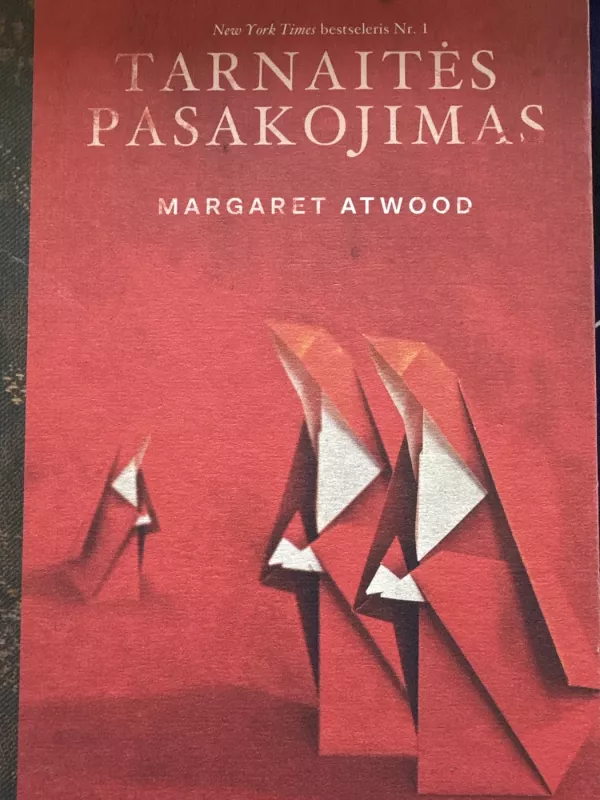 Tarnaitės pasakojimas - Margaret Atwood, knyga 2