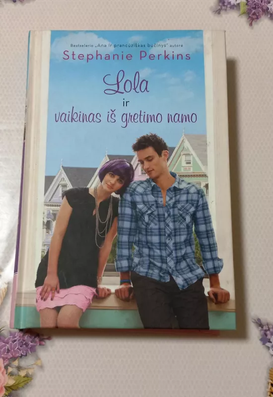 Lola ir vaikinas iš gretimo namo - Stephanie Perkins, knyga 2