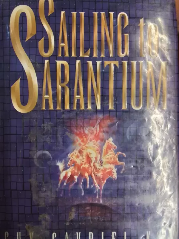 The Sarantine Mosaic - Guy Gavriel Kay, knyga 3