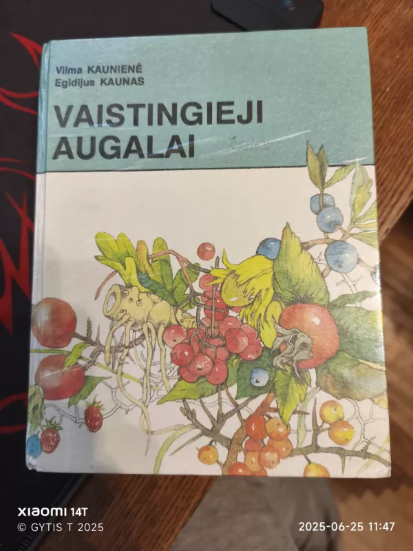Vaistingieji augalai - Egidijus Kaunas, Vilma  Kaunienė, knyga 2