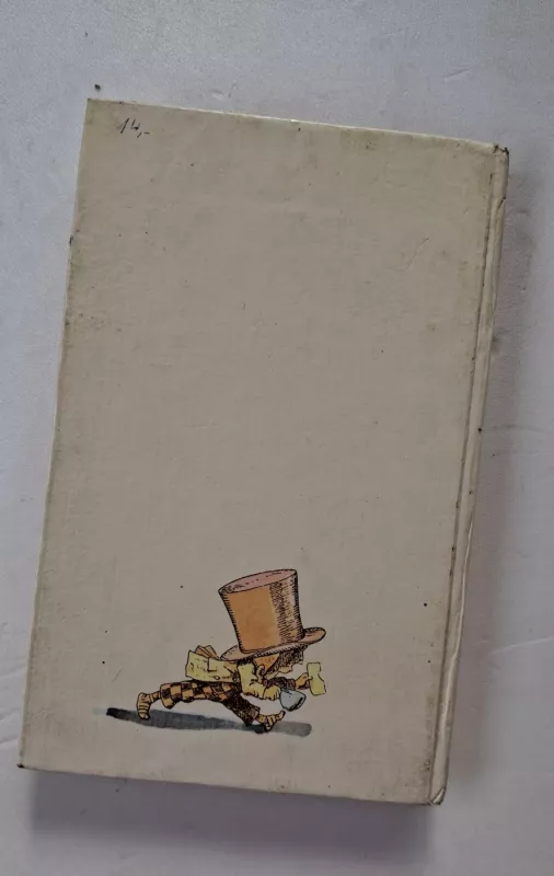 Alisa stebuklų šalyje ir veidrodžio karalystėje - Luisas Kerolis, knyga 4