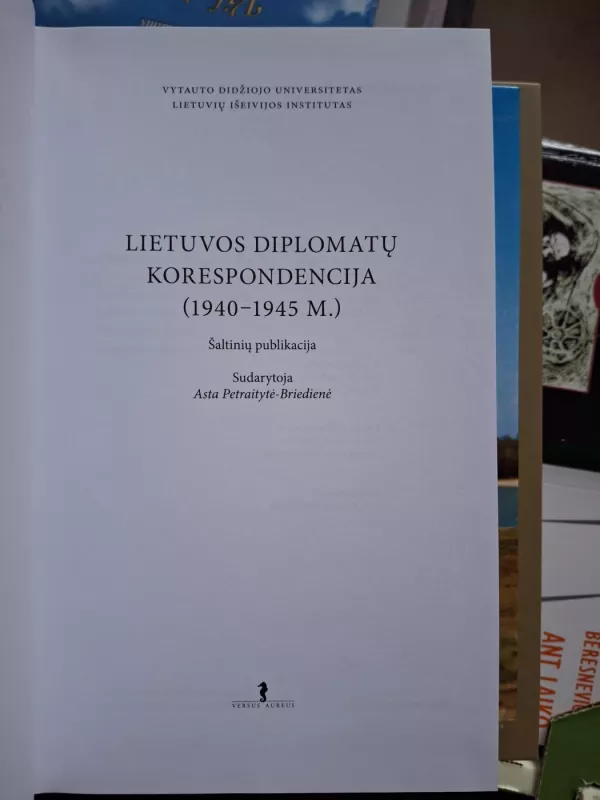 Lietuvių diplomatų korespondencija (1940-1945 m.) - Autorių Kolektyvas, knyga 3