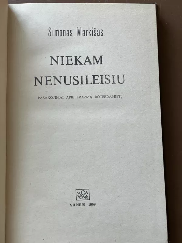 Niekam nenusileisiu - Simonas Markišas, knyga 3