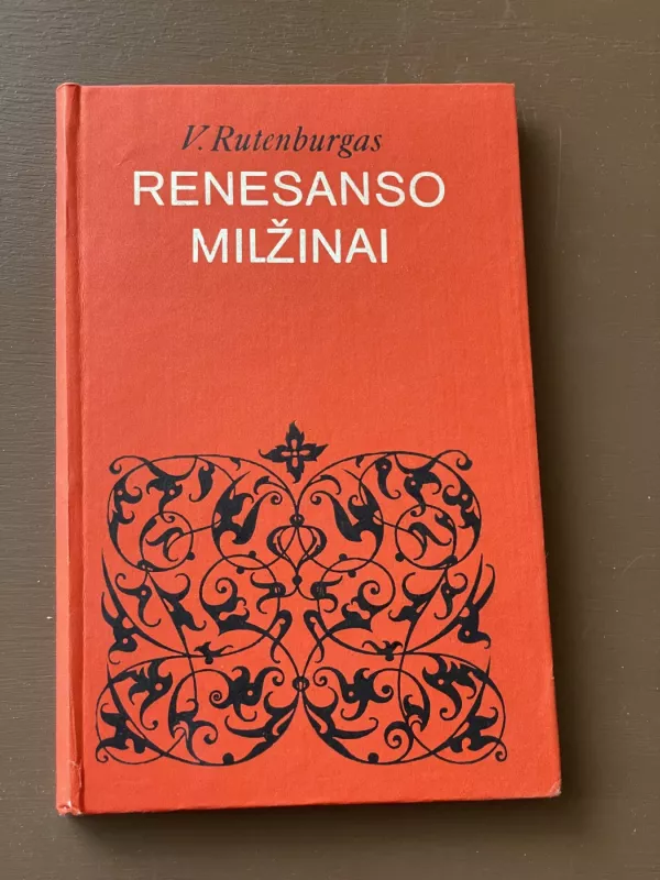 Renesanso milžinai - Viktoras Rutenburgas, knyga 2