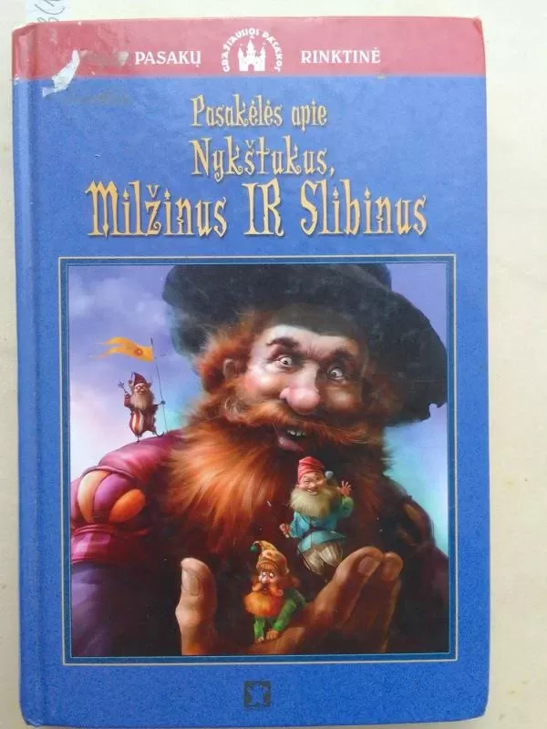 Pasakėlės apie nykštukus, milžinus ir slibinus - Valdas Sasnauskas, knyga 2