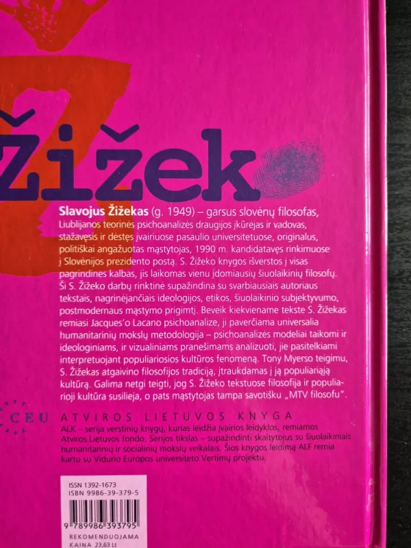 Viskas, ką norėjote sužinoti apie Žižeką, bet nedrįsote paklausti Lacano - Slavoj Žižek, knyga 4