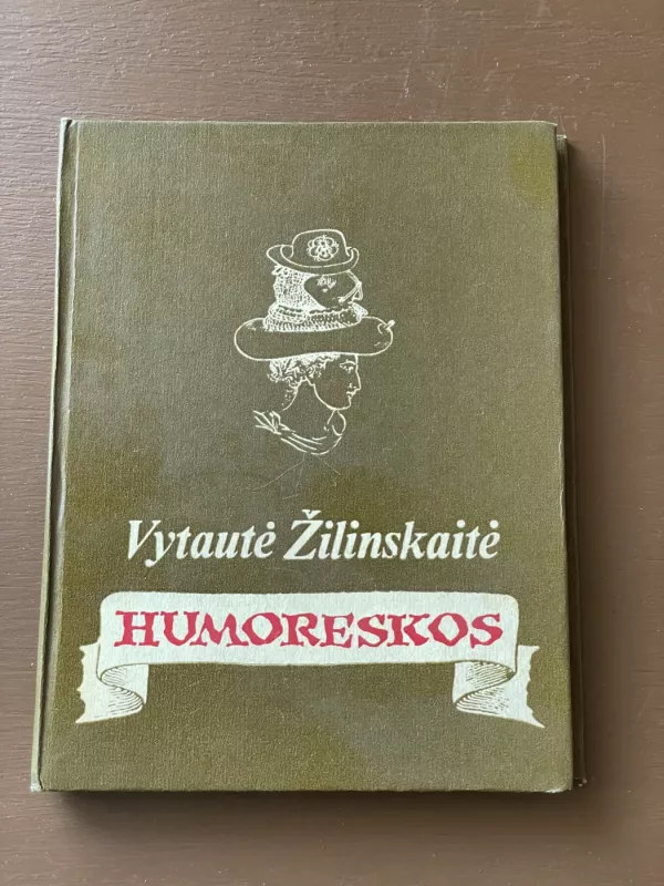 Humoreskos - Vytautė Žilinskaitė, knyga 2