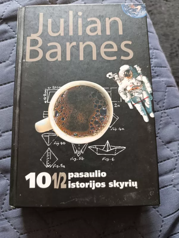 10 1/2 pasaulio istorijos skyrių - Julian Barnes, knyga 2