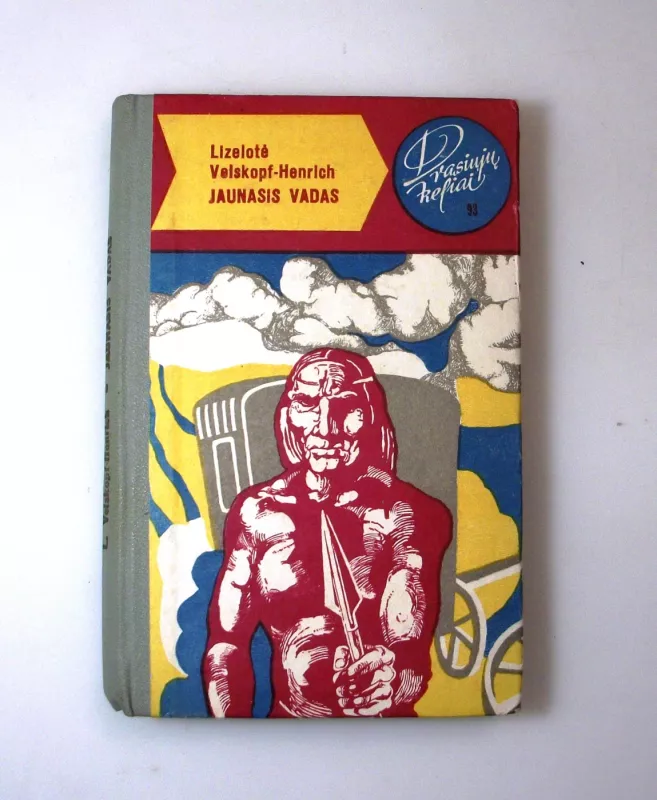 Jaunasis vadas - Lizelotė Velskopf-Henrich, knyga 4