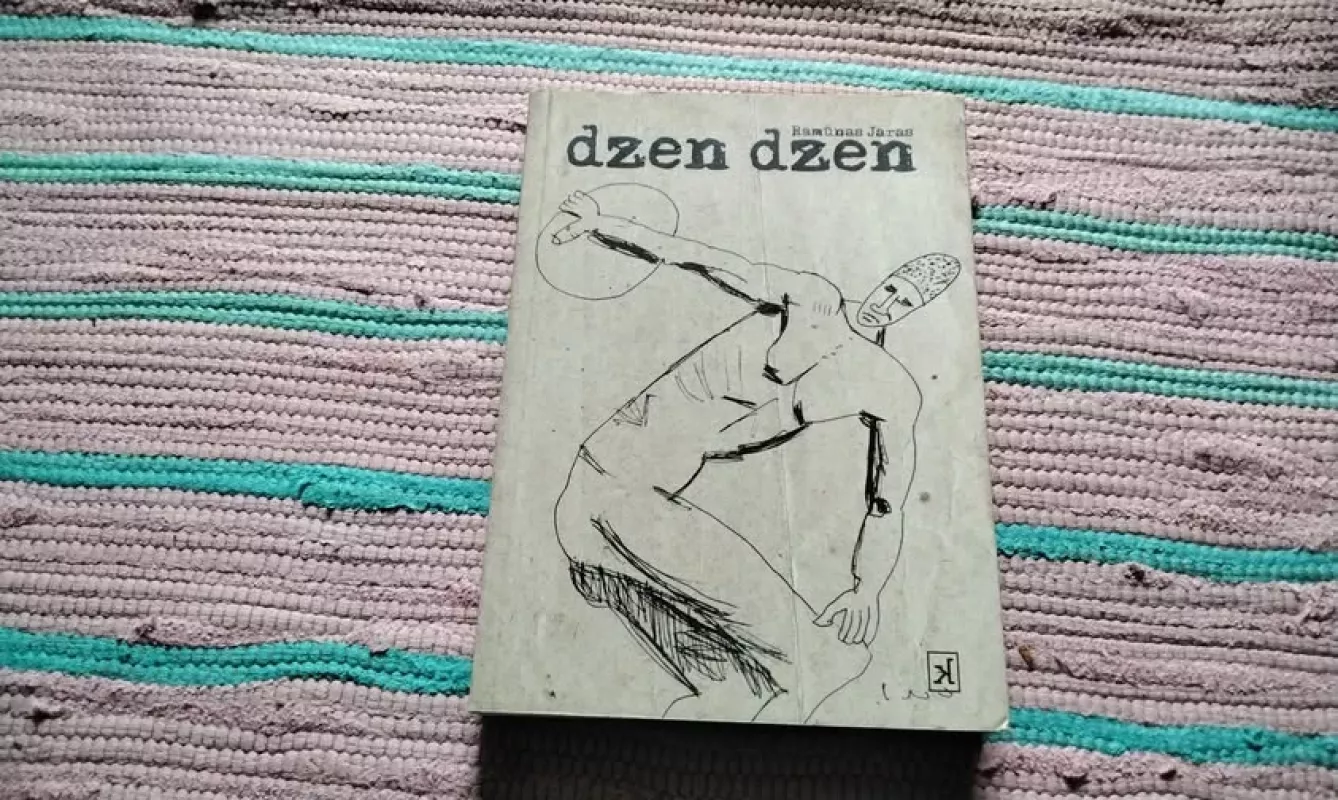 Dzen dzen - Ramūnas Jaras, knyga 2